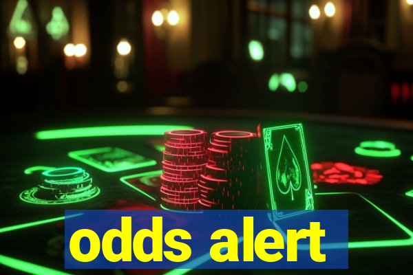 odds alert